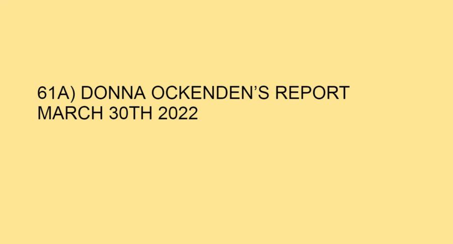 61A) DONNA OCKENDEN’S REPORT MARCH 30TH 2022